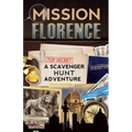 Mission Florence: A Scavenger Hunt Adventure (Travel Book For Kids)