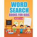 Word Search Books For Kids Ages 4-8: 1000+ Words Of Fun And Challenging Large Print Puzzles That Your Kids Would Enjoy, Made specifically for Kids 4-5