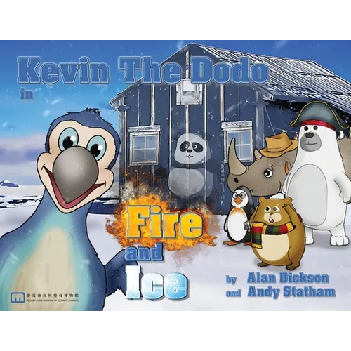 Kevin the Dodo Ice and Fire