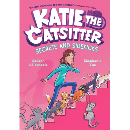 Katie the Catsitter 3: Secrets and Sidekicks: (A Graphic Novel)