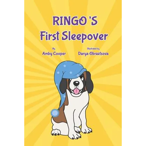 Ringo's First Sleepover: Short Bedtime Story About Dogs, Storybook for Children with Moral Lesson, Books for Kids 4 to 8 years