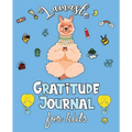 Lamaste - Gratitude Journal for Kids: 3 minute Daily Journal Writing Prompts for Children to practice Gratitude & Mindfulness with Positive Affirmatio
