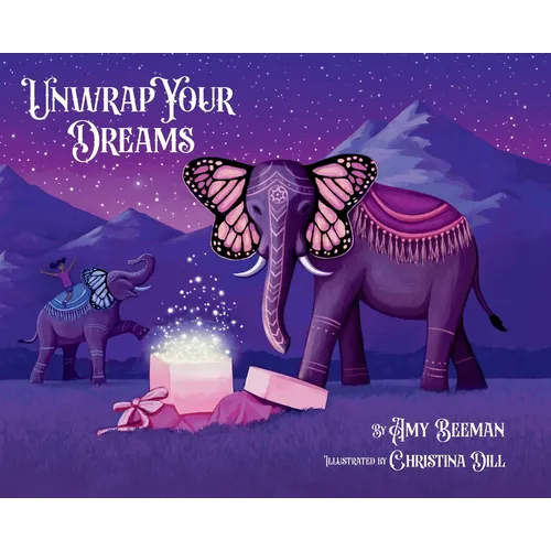 Unwrap Your Dreams
