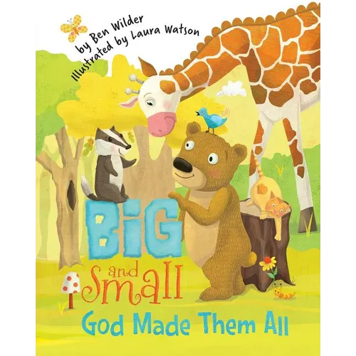 Big and Small, God Made Them All