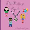 The Precious Opals