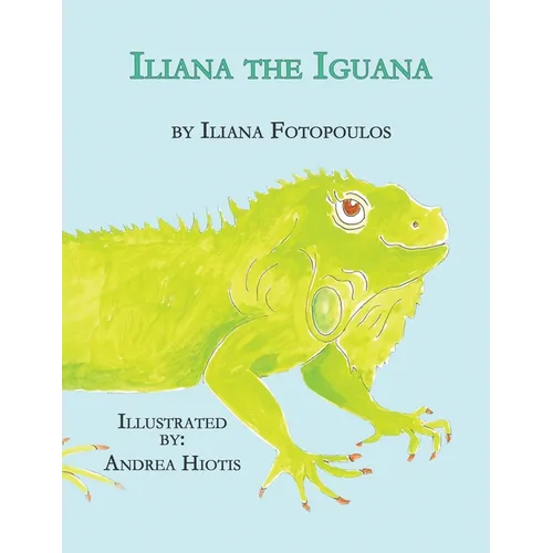 Iliana the Iguana