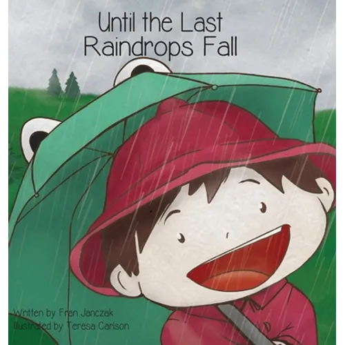 Until the Last Raindrops Fall
