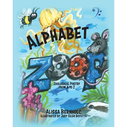 Alphabet ZooP: Zoological Poetry From A to Z
