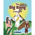 The Big Bang: He Was There