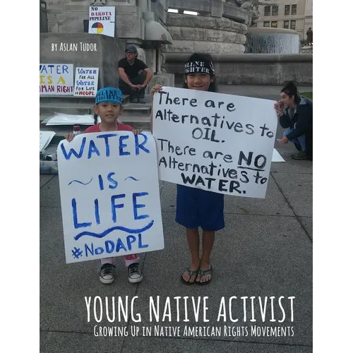 Young Native Activist: Growing Up in Native American Rights Movements