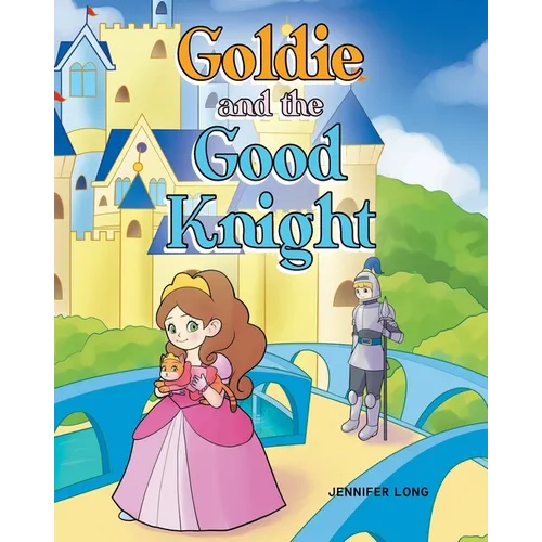 Goldie and the Good Knight