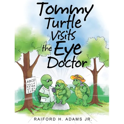 Tommy Turtle Visits the Eye Doctor