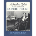 A Restless Spirit: The Story of Robert Frost