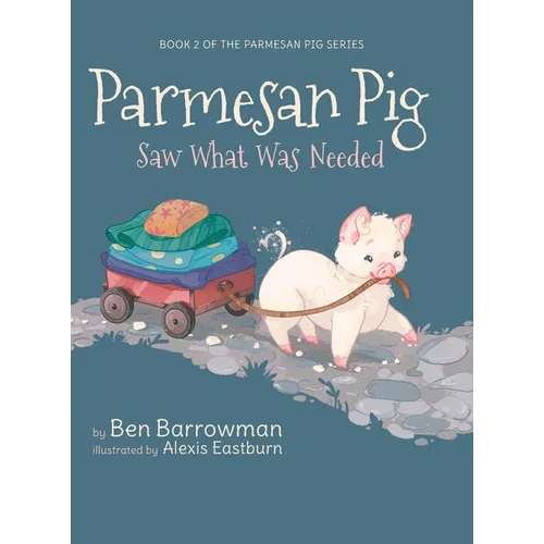 Parmesan Pig: Saw What Was Needed