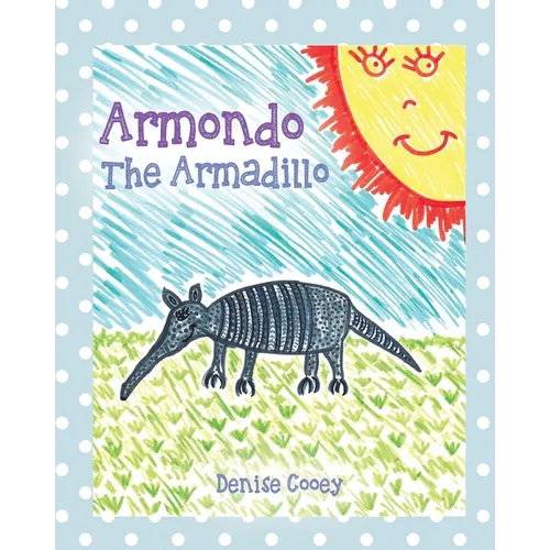 Armondo The Armadillo