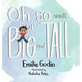 Oh So Small or Big and Tall