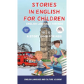 Stories in English for Children: English Language for Kids