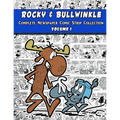Rocky and Bullwinkle: The Complete Newspaper Comic Strip Collection - Volume 1 (1962-1963)