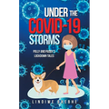 Under the Covid-19 Storms: Polly and Paddy's Lockdown Tales