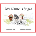 My Name is Sugar