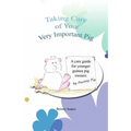 Taking Care of Your Very Important Pig: A Guinea Pig Care Guide for Younger Children