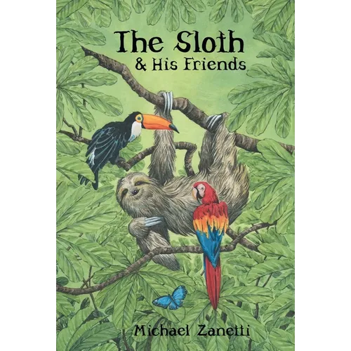 The Sloth and His Friends