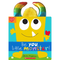 Be You, Little Monster!