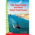 The Suez Canal and Other Global Trade Routes