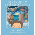 Seven Silly Stories By Scott