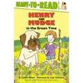 Henry and Mudge in the Green Time