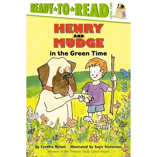 Henry and Mudge in the Green Time