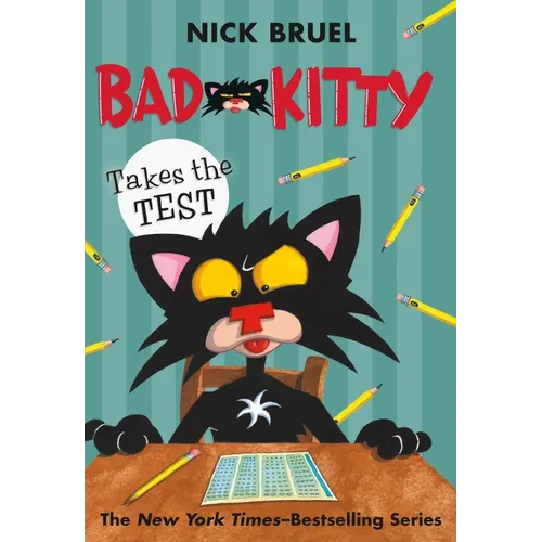Bad Kitty Takes the Test (Paperback Black-And-White Edition)
