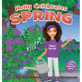 Holly Celebrates Spring