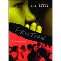 Friction