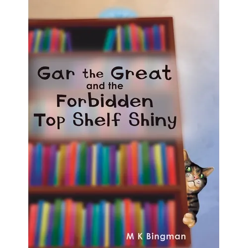 Gar the Great and the Forbidden Top Shelf Shiny