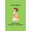 Gritli's Children