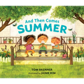 And Then Comes Summer