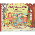 Jackie and Jesse and Joni and Jae