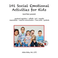 101 Social Emotional Activities for Kids
