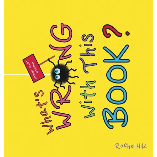What's Wrong With This Book?: A Social Emotional Learning Story About Being Unique
