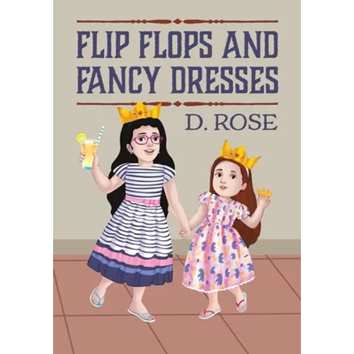 Flip Flops and Fancy Dresses