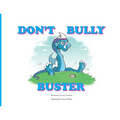 Don't Bully Buster