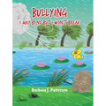 Bullying: I May Bend But I Won't Break