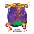 Fireworks Freak-Out: : How Eddy and Monica Chill-Out