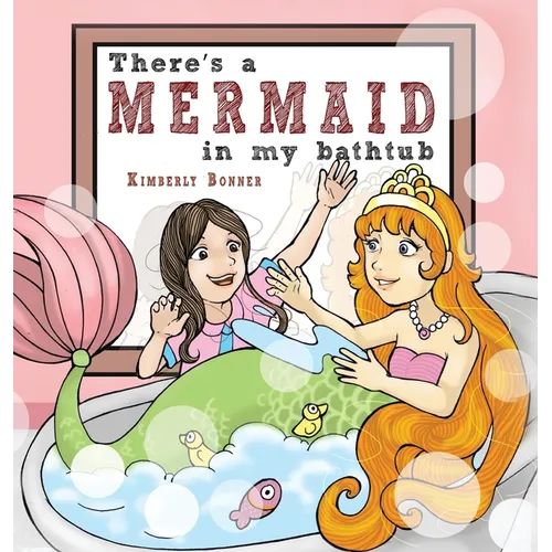 There's a MERMAID in my bathtub