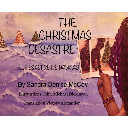 The Christmas Desastre: El Desastre de Navidad