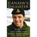 Canada's Daughter: The Story of Nichola Goddard