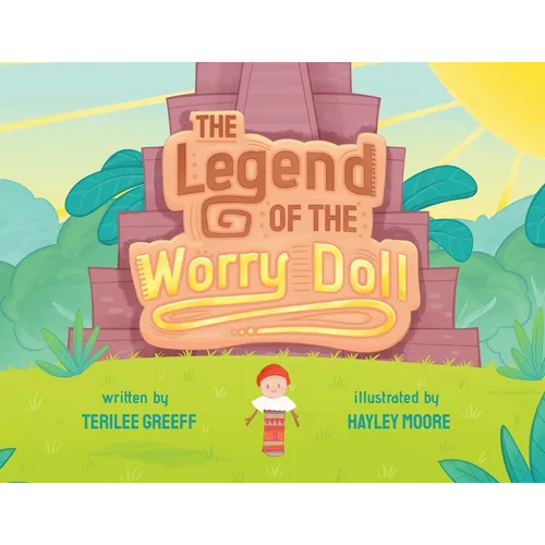 The Legend of the Worry Doll