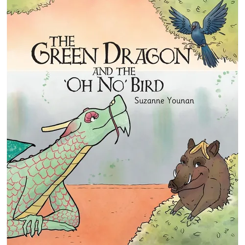 The Green Dragon and the 'Oh No' Bird - Book 2