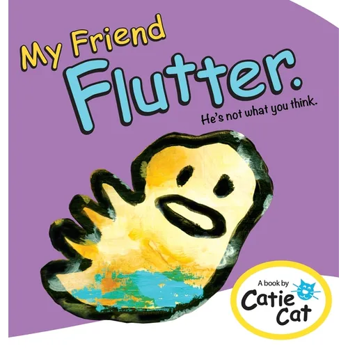 My Friend Flutter: He's Not What You Think.